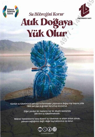 Su böbreğinizi korur, Atık ise çevreye yük olur.